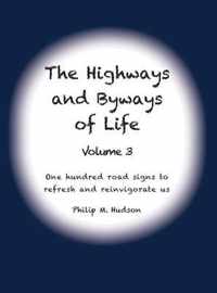 The Highways and Byways of Life - Volume 3