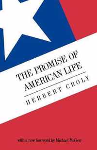 The Promise Of American Life