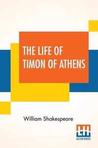 The Life Of Timon Of Athens