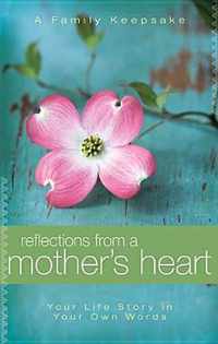 Reflections From a Mother's Heart