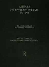 The Annals of English Drama 975-1700