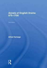 The Annals of English Drama 975-1700