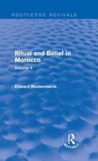 Ritual and Belief in Morocco