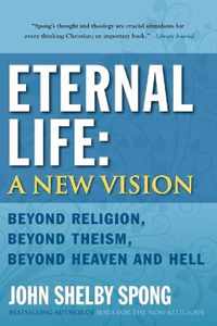 Eternal Life: A New Vision