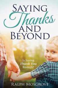 Saying Thanks and Beyond