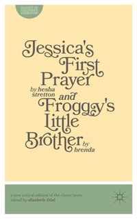 Jessica's First Prayer and Froggy's Little Brother