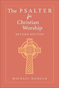 The Psalter for Christian Worship, Revised Edition