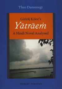 Girirj Kior's Ytre: A Hindi Novel Analysed