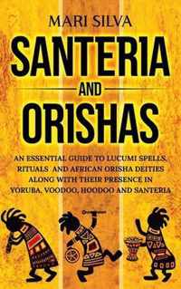 Santeria and Orishas