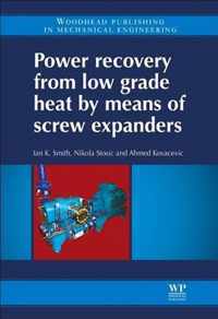 Power Recovery from Low Grade Heat by Means of Screw Expanders