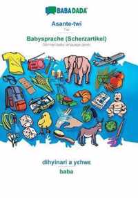 BABADADA, Asante-twi - Babysprache (Scherzartikel), dihyinari a yhw - baba