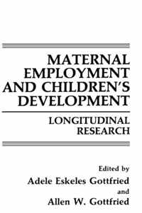 Maternal Employment and Children's Development