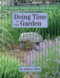 Doing Time in the Garden