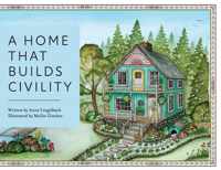 A Home That Builds Civility