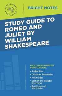 Study Guide to Romeo and Juliet by William Shakespeare