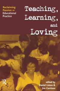 Teaching, Learning, and Loving