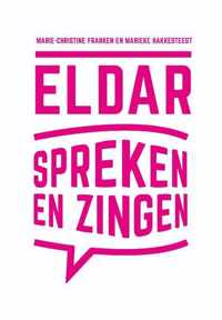 Eldar, Spreken en Zingen