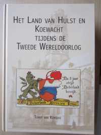 Het Land van Hulst en Koewacht tijdens de tweede wereldoorlog
