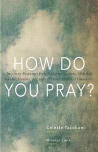 How Do You Pray?