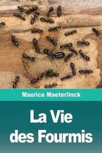 La Vie des Fourmis