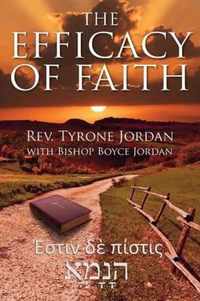 The Efficacy of Faith