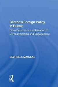 Clinton's Foreign Policy in Russia