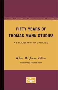 Fifty Years of Thomas Mann Studies