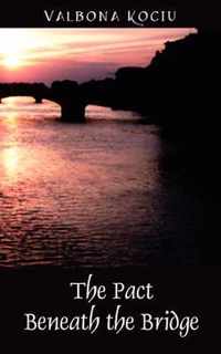 The Pact Beneath the Bridge