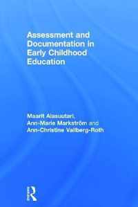 Assessment and Documentation in Early Childhood Education