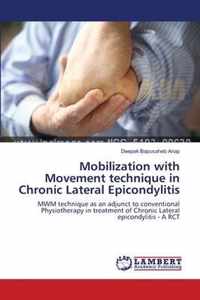 Mobilization with Movement technique in Chronic Lateral Epicondylitis