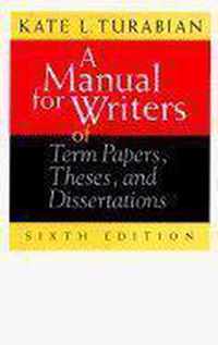 A Manual for Writers of Term Papers, Theses, and Dissertations