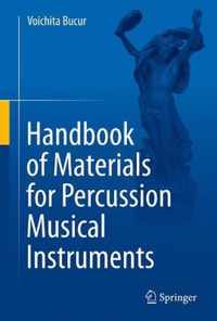 Handbook of Materials for Percussion Musical Instruments