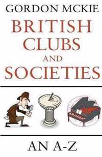 British Clubs and Societies