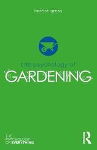 The Psychology of Gardening