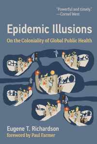 Epidemic Illusions