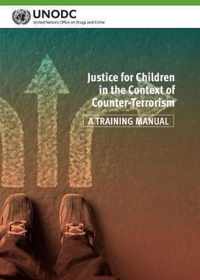 Justice for children in the context of counter-terrorism