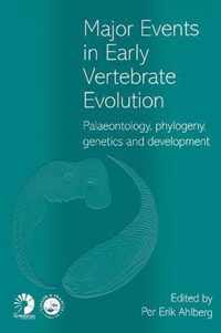 Major Events in Early Vertebrate Evolution