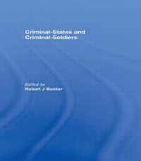 Criminal-States and Criminal-Soldiers