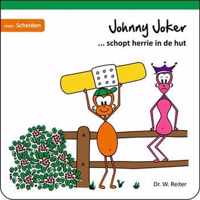 Johnny Joker schopt herrie in de hut -  scheiden