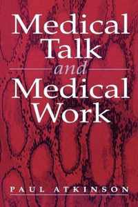 Medical Talk and Medical Work