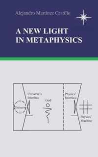 A New Light In Metaphysics