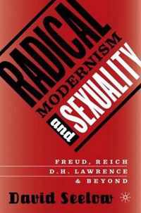 Radical Modernism and Sexuality