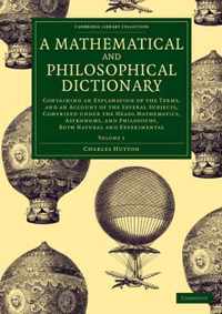 A   Mathematical and Philosophical Dictionary