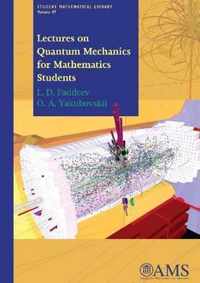 Lectures on Quantum Mechanics for Mathematics Students