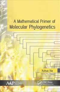 A Mathematical Primer of Molecular Phylogenetics