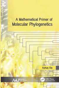 A Mathematical Primer of Molecular Phylogenetics