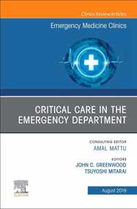 Critical Care in the Emergency Department, An Issue of Emergency Medicine Clinics of North America