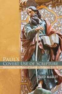 Paul's Covert Use of Scripture