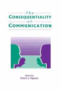 The Consequentiality of Communication