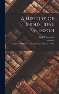 A History of Industrial Paterson